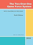 The Twooverone Game Force System With Chapters On Precision English Edition