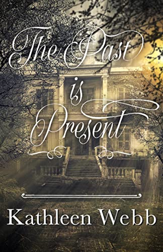The Past Is Present book cover