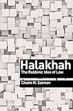 Halakhah The Rabbinic Idea Of Law Library Of Jewish Ideas English Edition