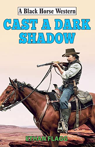Cast a Dark Shadow (By: Ethan Flagg) cover