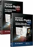 Advanced Particle Physics Twovolume Set English Edition