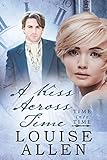 A Kiss Across Time Time Into Time Book Two English Edition