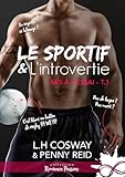 Le Sportif Et L'introvertie: Mis %C3%A0 L'essai, T1