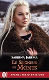 Le Seigneur Des Monts (j'ai Lu Aventures & Passions T. 12207)