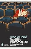 The Little Drummer Girl Now A Bbc Series Penguin Modern Classics English Edition