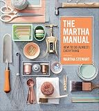 The Martha Manual How To Do Almost Everything English Edition