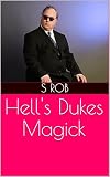 Hells Dukes Magick English Edition