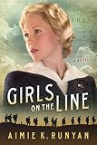 Girls On The Line A Novel