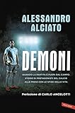 Demoni Quando La Partita Fuori Dal Campo Storie Di Protagonisti Del Calcio Alle Prese Con Le Sfide Della Vita Italian Edition