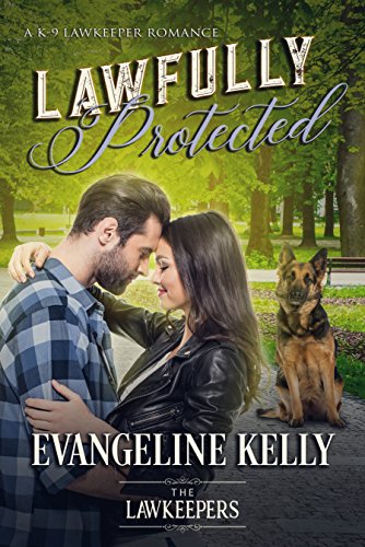 Lawfully Protected (By: Evangeline Kelly) cover