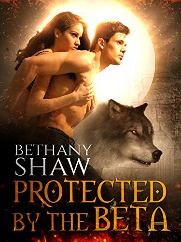 Protected by the Beta book cover