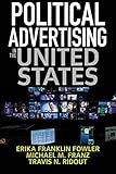 Political Advertising In The United States English Edition