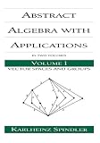 Abstract Algebra With Applications Volume 1 Vector Spaces And Groups Chapman Hallcrc Pure And Applied Mathematics English Edition