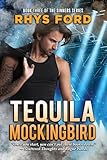 Tequila Mockingbird Sinners Series Book 3
