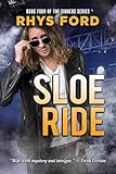Sloe Ride Sinners Series Book 4