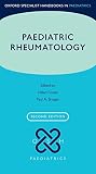 Paediatric Rheumatology Oxford Specialist Handbooks In Paediatrics English Edition