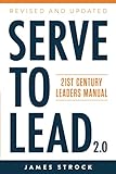 Serve To Lead 21st Century Leaders Manual English Edition