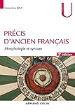 Prcis Dancien Franais 3e D Morphologie Et Syntaxe Lettres