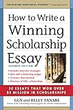 How To Write A Winning Scholarship Essay 30 Essays That Won Over 3 Million In Scholarships How To Write