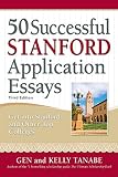 50 Successful Stanford Application Essays Write Your Way Into The College Of Your Choice