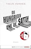 Die Hungrigen Und Die Satten Roman German Edition