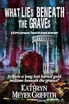 What Lies Beneath the Graves