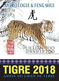 Tigre 2018: Astrologie & Feng Shui