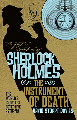 The Instrument of Death (By: David Stuart Davies) cover