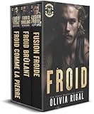 Froid (les Tornades D'acier T. 123)