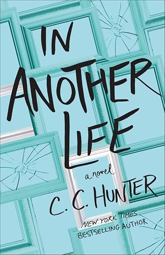 In Another Life:A Novel