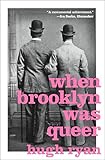 When Brooklyn Was Queer A History English Edition