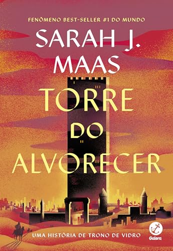 Torre do alvorecer: Um romance de Trono de vidro