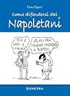 come difendersi dai Napoletani