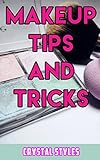 Makeup Tips And Tricks How To Get That Natural Look