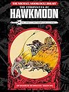 The Michael Moorcock Library Vol. 1: Hawkmoon: The History of the Runestaff