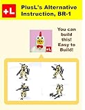 Plusls Alternative Instruction Br1 You Can Build The Br1 Out Of Your Own Bricks English Edition