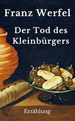 Der Tod des Kleinbürgers Franz Werfel