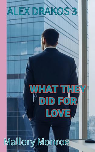 What They Did For Love book cover