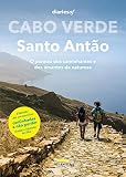 Cabo Verde Santo Anto O Paraso Dos Caminhantes E Dos Amantes Da Natureza Diariesof Cabo Verde Portuguese Edition