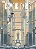 Revoir Paris Lintgrale Schuiten Peet