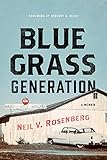 Bluegrass Generation A Memoir Music In American Life English Edition