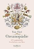 Ozeanopdie 291 Unglaubliche Geschichten Vom Meer German Edition