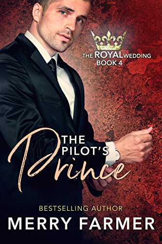 The Pilot's Prince (By: Merry Farmer) cover
