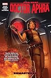 Star Wars Doctor Aphra Vol 3 Remastered Star Wars Doctor Aphra 2016 English Edition