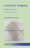 Lenticular Imaging Theory And Practice