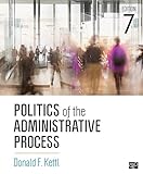 Politics Of The Administrative Process English Edition