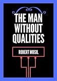 The Man Without Qualities English Edition