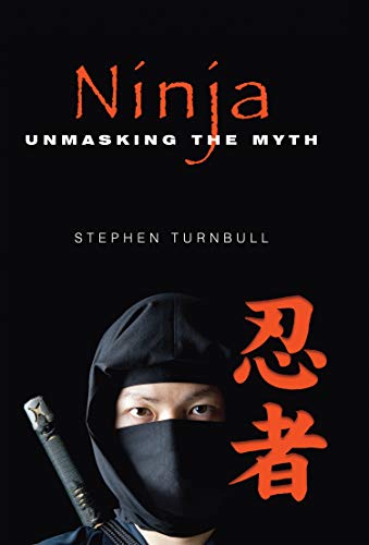 Ninja: Unmasking the Myth