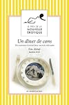 Un dîner de cons : dix auteurs livrent leur secret culinaire : prix de la nouvelle érotique 2018