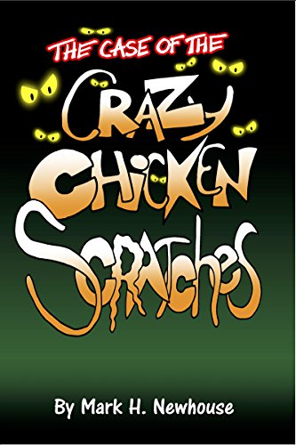 The Case of the Crazy Chickenscratches book cover